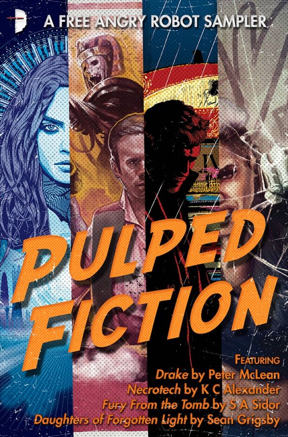 Pulped Fiction An Angry Robot Sampler