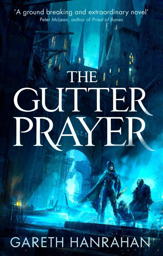 The Gutter Prayer The Black Iron Legacy