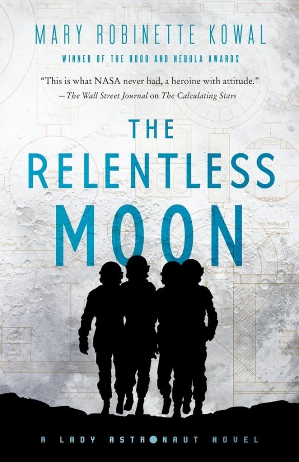 Relentless Moon A Lady Astronaut Novel