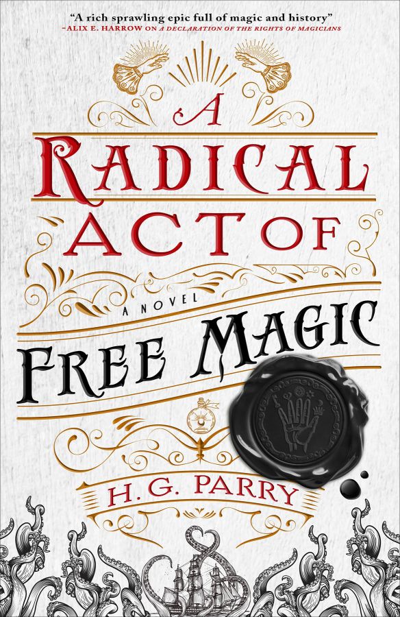 A Radical Act of Free Magic The Shadow Histories Book Two