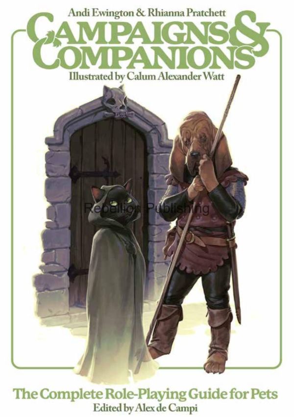 Campaigns Companions The Complete Role Playing Guide for Pets