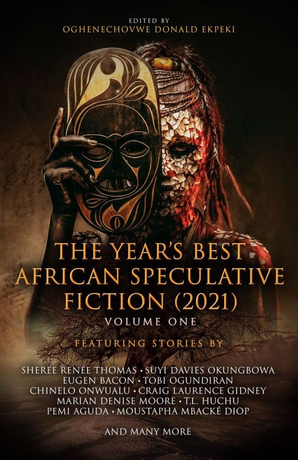 The Years Best African Speculative Fiction 2021 Volume One