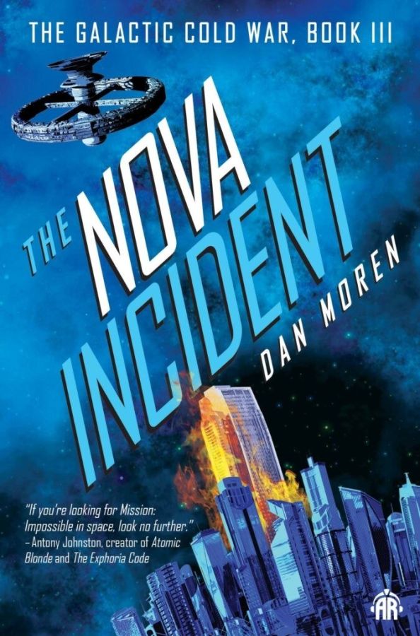 The Nova Incident The Galactic Cold War Book III