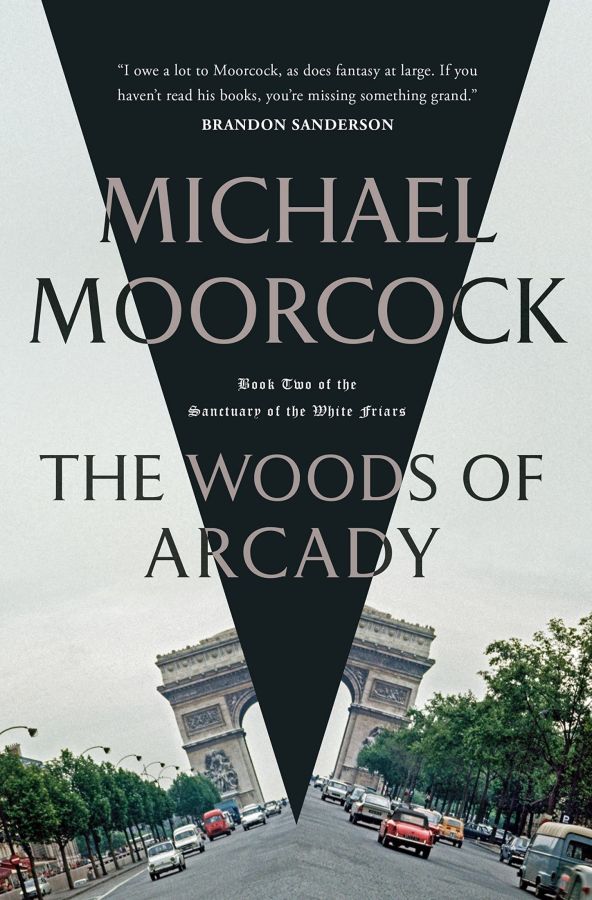 The Woods of Arcady Book Two of the Sanctuary of the White Friars