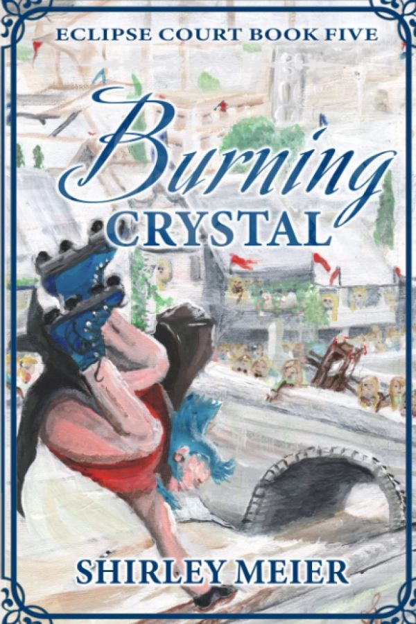 Burning Crystal Book 5 of Eclipse Court