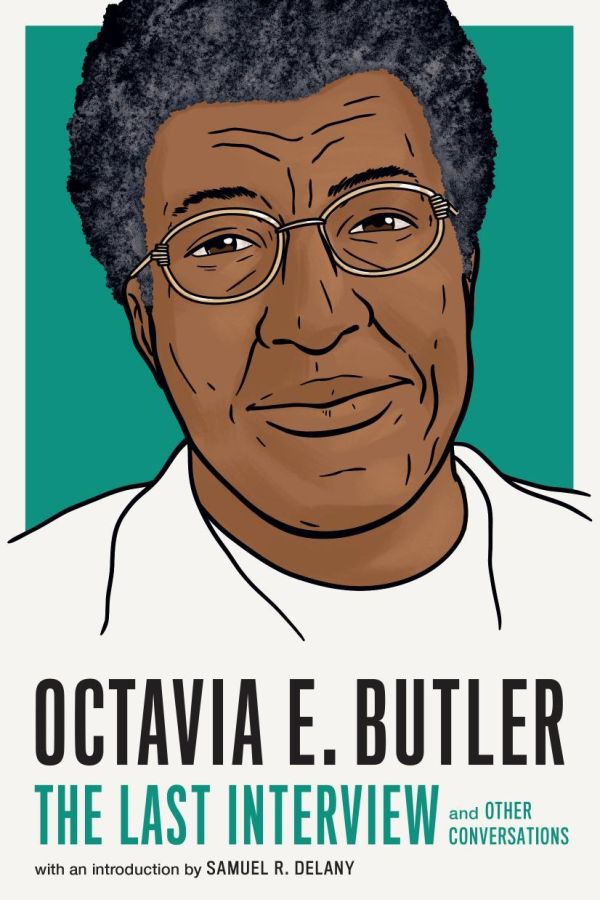 Octavia E Butler The Last Interview