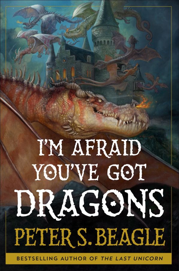 Im Afraid Youve Got Dragons